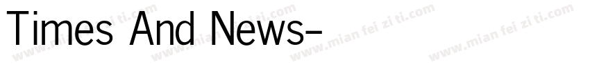 Times And News字体转换
